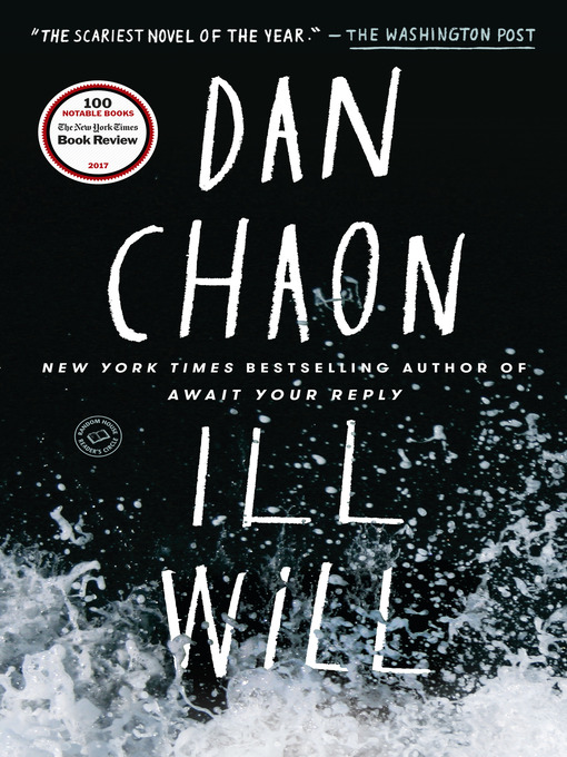Title details for Ill Will by Dan Chaon - Available